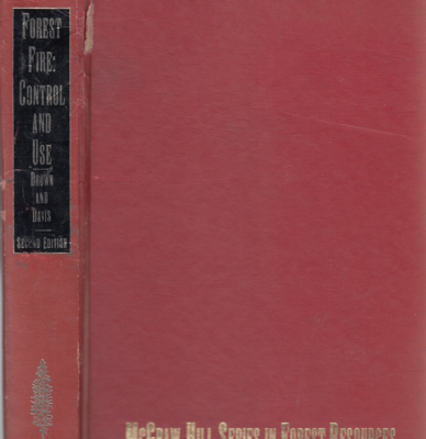 Forest Fire Control and Use