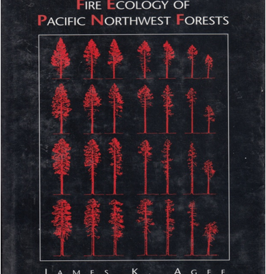 Fire Ecology of Pacific Northwest Forest