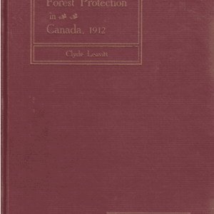 Forest Protection in Canada - 1912