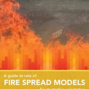 A guide to rate of fire spread models for australian vegetation